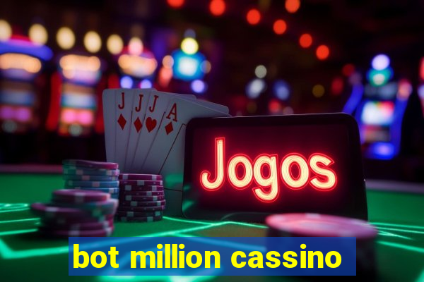 bot million cassino